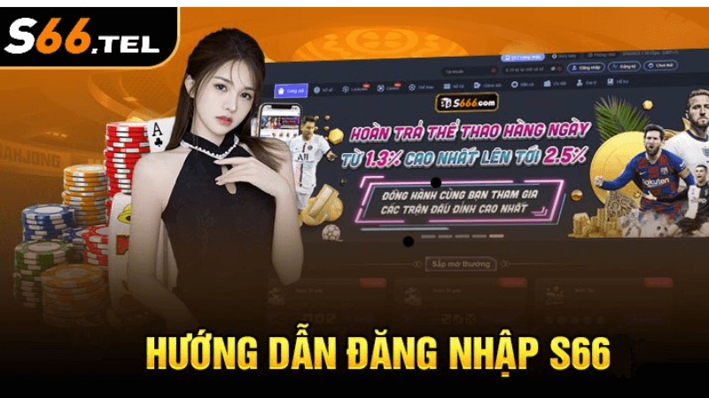 Hướng dẫn đăng nhập tài khoản s66